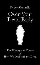 Over Your Dead Body