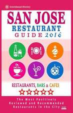 San Jose Restaurant Guide 2016