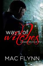 Ways of Witches (Dead-Tective #3)