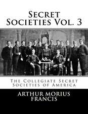 Secret Societies Vol. 3