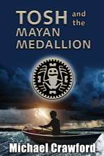 Tosh and the Mayan Medallion