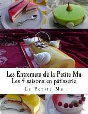 Les Entremets de La Petite Mu