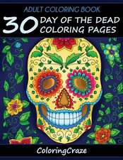 30 Day of the Dead Coloring Pages