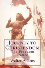 Journey to Christendom