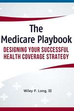 The Medicare Playbook