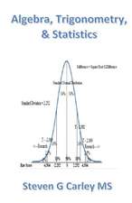 Algebra, Trigonometry, and Statistics