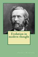 Evolution in Modern Thought