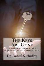 The Keys Are Gone