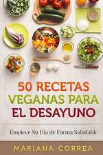 50 Recetas Veganas Para El Desayuno