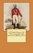 D'Urban's Report on the Campaign and Battle of Albuera 1811