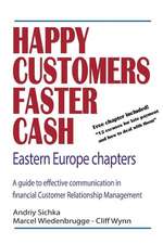 Happy Customers Faster Cash Eastern Europe Chapters