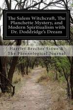 The Salem Witchcraft, the Planchette Mystery, and Modern Spiritualism with Dr. Doddridge's Dream