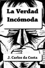 La Verdad Incomoda