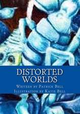 Distorted Worlds