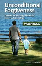 Unconditional Forgiveness Workbook