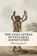 The Yoga Sutras of Patanjali (Annotated)