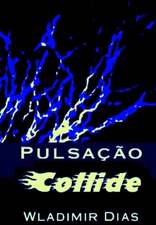 Pulsacao Collide