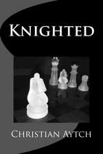 Knighted