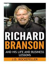 Richard Branson His Life and Business Lessons