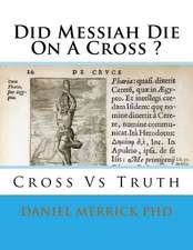 Did Messiah Die on a Cross ?