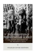 The Assassination of President William McKinley