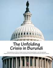 The Unfolding Crisis in Burundi