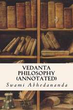 Vedanta Philosophy (Annotated)