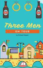 Three Men on Tour