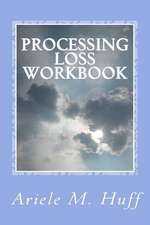 Processing Loss Workbook