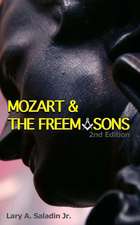 Mozart & the Freemasons: 2nd Edition