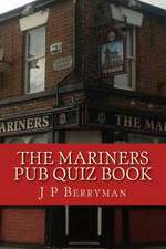 The Mariners Pub Quiz Book