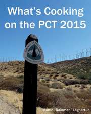 What's Cooking on the PCT 2015: Sequel to Pirates of the Outrigger Rift