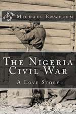 The Nigeria Civil War