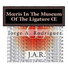 M Ris in the Museum of the Ligature