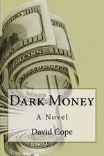 Dark Money