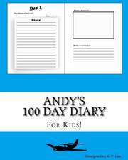 Andy's 100 Day Diary