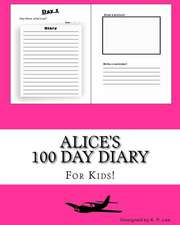 Alice's 100 Day Diary