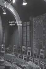 Gurdjieff Group Work - The Loft Tapes