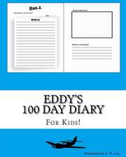 Eddy's 100 Day Diary