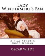 Lady Windermere's Fan