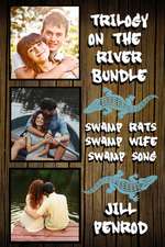 Trilogy on the River Bundle