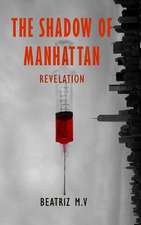 The Shadow of Manhattan II: Revelation