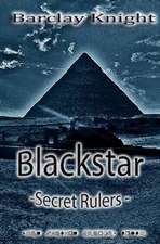 Blackstar - Secrets Rulers: New Expanded Version