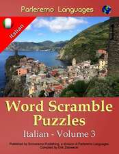 Parleremo Languages Word Scramble Puzzles Italian - Volume 3: 50 Original Historic Designs to Colour