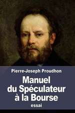 Manuel Du Speculateur a la Bourse