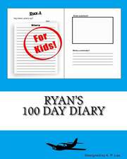 Ryan's 100 Day Diary: A Football Romance