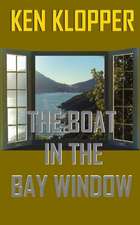 The Boat in the Bay Window