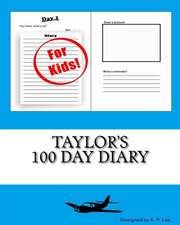 Taylor's 100 Day Diary: The Hunter