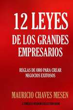 12 Leyes de Los Grandes Empresarios