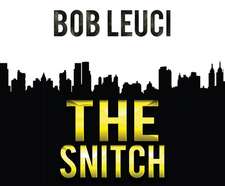 The Snitch